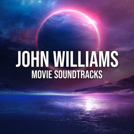 520296bf 7166 40e7 9b1f c50d6d9f8bc9 - John Williams - John Williams: Movie Soundtracks (2022)