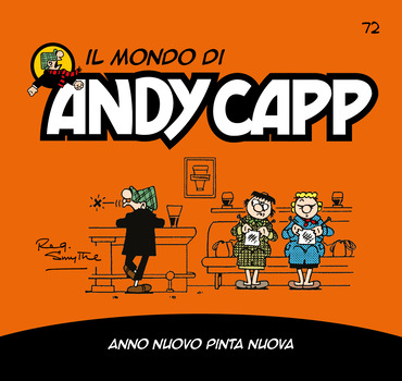 Il mondo di Andy Capp 72 - Anno nuovo pinta nuova (2024)