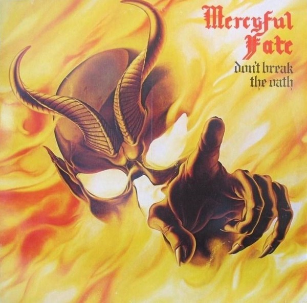 [Image: mercyful-fate-dont-break-the-oath-Cover-Art.jpg]