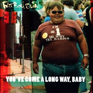 Re: Fatboy Slim