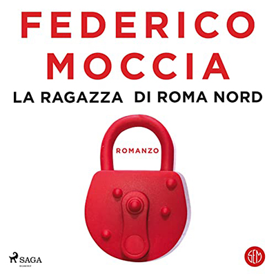 Federico Moccia - La ragazza di Roma Nord (2023) (mp3 - 128 kbps)