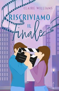 Claire Williams - Riscriviamo il Finale (2024)