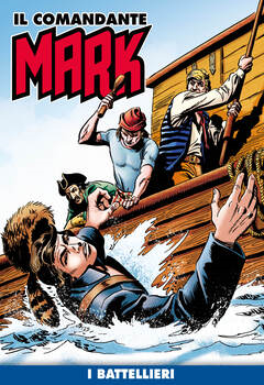 Il Comandante Mark a colori 065 - I battellieri (2021)