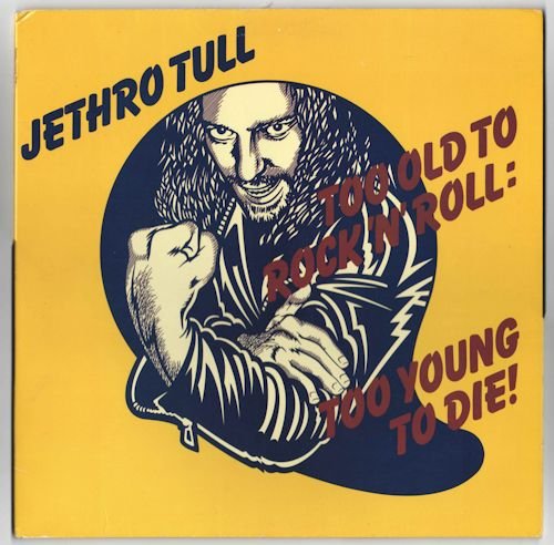 Jethro Tull - Too Old To Rock N' Roll Too Young To Die (1976) [Vinyl Rip 24/192] lossless
