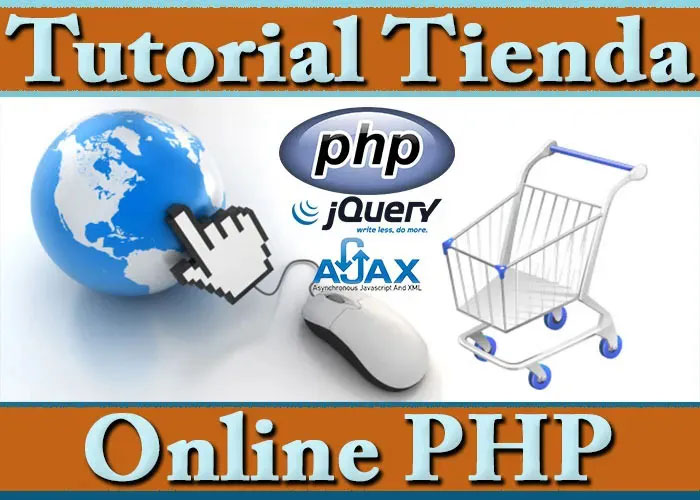 Tutorial Como crear una Tienda Online con PHP y MySQL Básico