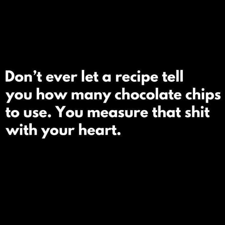 put-as-many-choc-chips-in-no-matter-what-recipe-calls-for.jpg