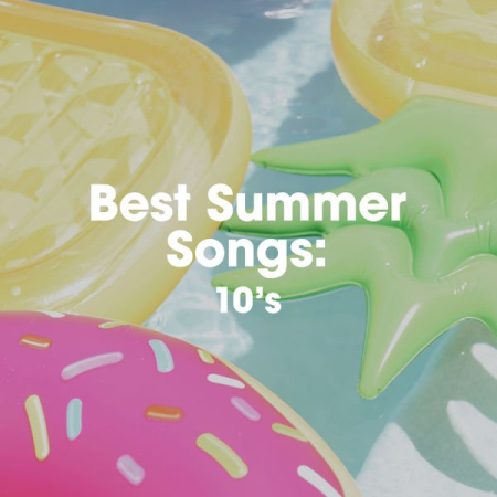 d7e5ecac d158 439b a720 bc2d65bae1cb - VA - Best Summer Songs: 10's (2022) FLAC/MP3