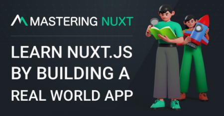 Learn Nuxt.js by Building a Real World App (Complete Package) (Updated 02/2021) Learn Nuxt.js by Building a Real World App (Complete Package) (Updated 02/2021)