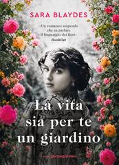 Sara Blaydes – La vita sia per te un giardino (2026)