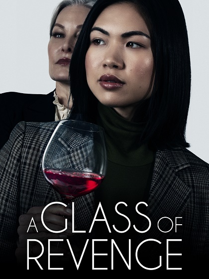 Trpká chuť pomsty / A Glass of Revenge (2022)