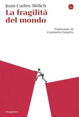 Joan-Carles Mèlich – La fragilità del mondo (2025)