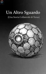 Hotcrispy – Un Altro Sguardo (Una Storia Collaterale di Torus) (2026)