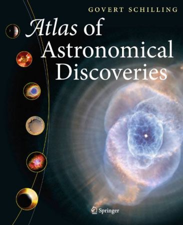 Atlas of Astronomical Discoveries, 2011 Edition