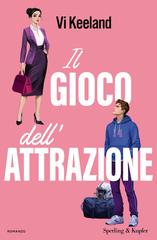 Vi Keeland – Il gioco dell’attrazione (2026)