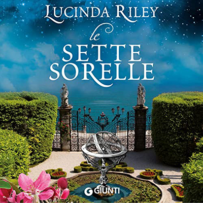 Lucinda Riley - Le sette sorelle꞉ Le sette sorelle 1 (2022) (mp3 - 128 kbps)