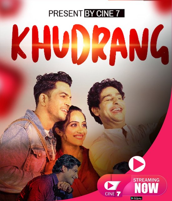  Khudrang (2021) UNRATED 480p HEVC HDRip Cine7 Hindi S01 Complete Hot Web Series x265 AAC [300MB] Full Movie Download