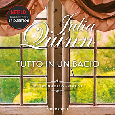 Julia Quinn - Tutto in un bacio꞉ Bridgerton 7 (2023) (mp3 - 128 kbps)
