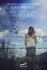 Jodi Picoult – Intenso come un ricordo (2014)