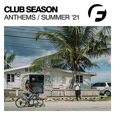 VA - Club Season Anthems Summer '21 (06/2021) Ccc1