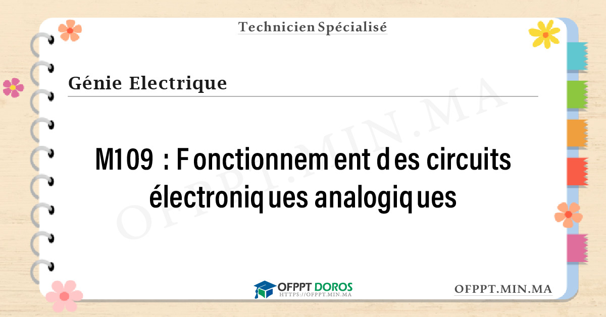 Sommaire détaillé du cours Fonctionnement des circuits électroniques analogiques M109 OFPPT - Structure du module