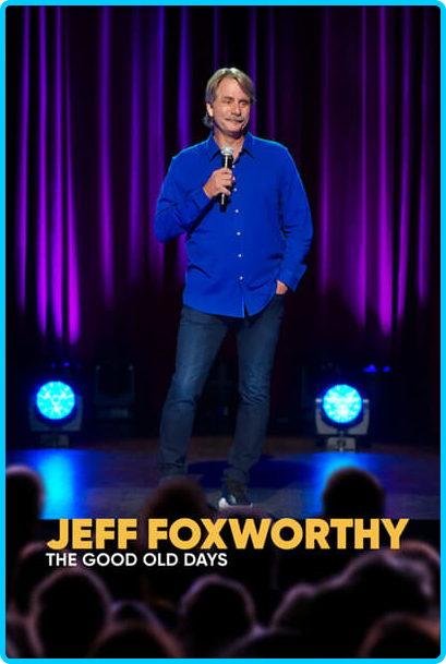 Jeff-Foxworthy-The-Good-Old-Days-2022-WEBRip-x264-ION10.png