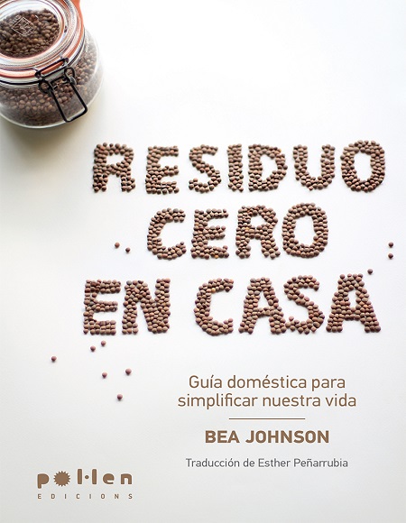 Residuo cero en casa - Bea Johnson (Multiformato) [VS]