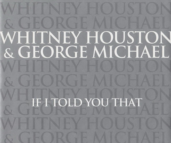 Whitney Houston & George Michael - If I Told You That (2000) .mp3 -320 Kbps
