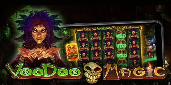 Cara Pintar Menang Slot Voodoo Magic Setiap Putaran