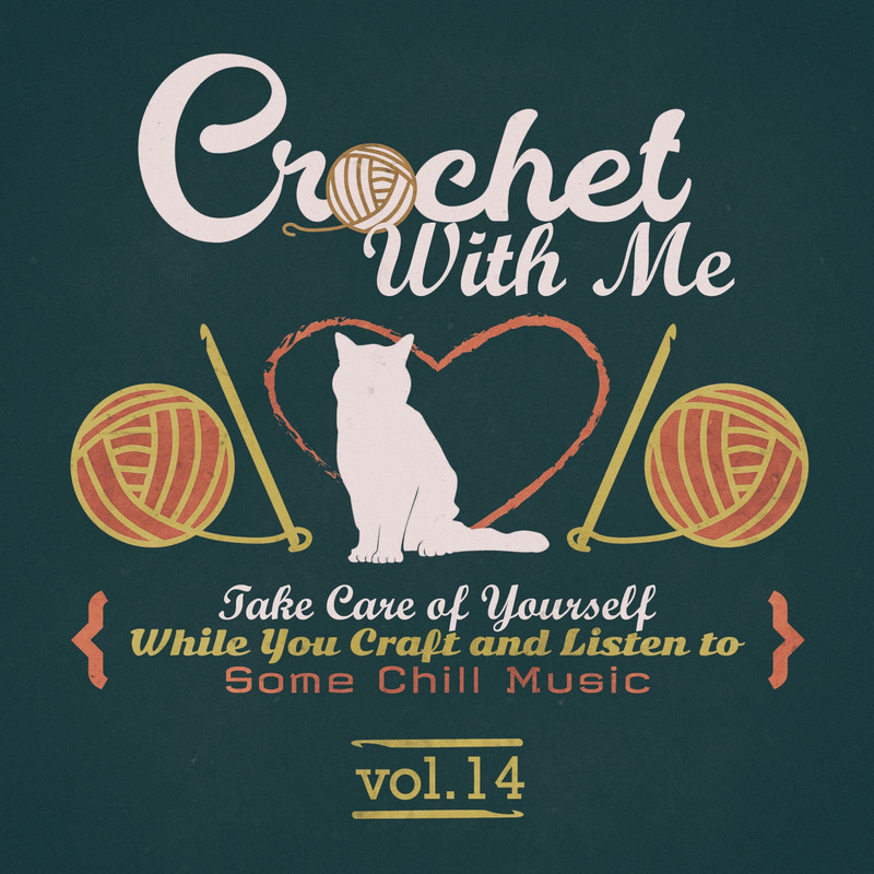 VA - Crochet with Me, Vol.14 (2020) mp3 320 Kbps
