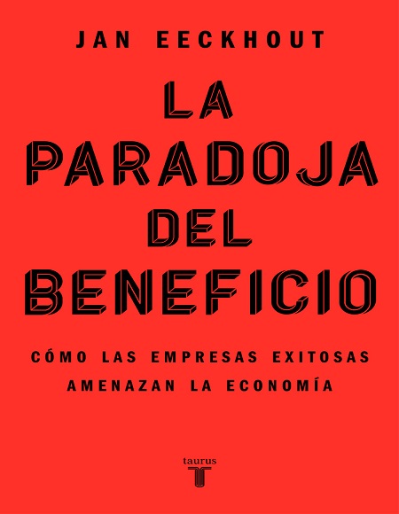 La paradoja del beneficio - Jan Eeckhout (Multiformato) [VS]