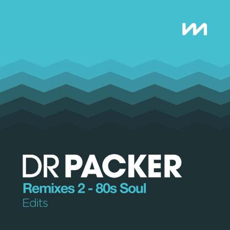 Mastermix Dr Packer Remixes 2: 80s Soul - Edits (2023)