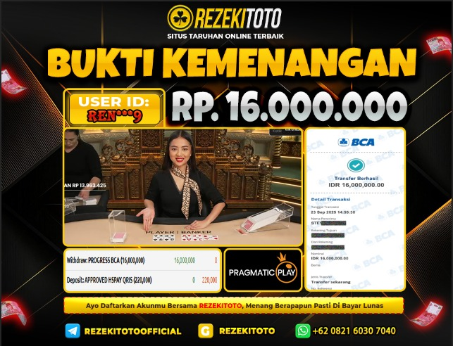 BUKTI KEMENANGAN 23 SEPTEMBER 2025  BACCARAT 16 JUTA 