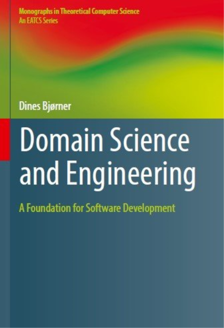 Domain Science and Engineering: A Foundation for Software Development