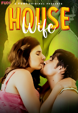  Housewife (2024) UNRATED 720p HEVC HDRip Fugi Hindi Short Film x265 AAC [250MB] Full Movie Download