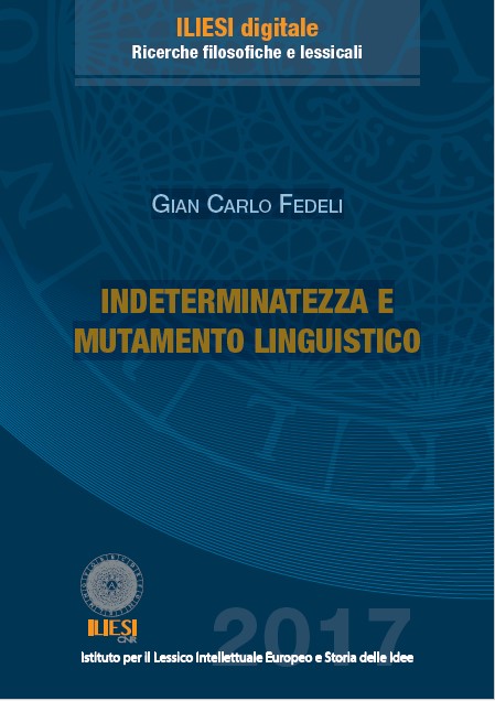 Gian Carlo Fedeli - Indeterminatezza e mutamento linguistico (2017)