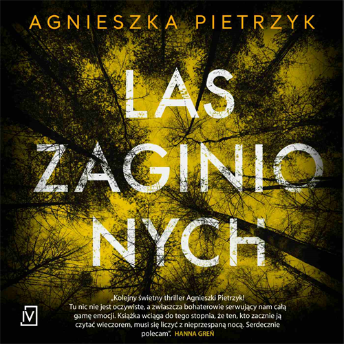 Agnieszka Pietrzyk - Las zaginionych (2022) [AUDIOBOOK PL]