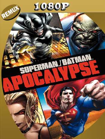 Superman/Batman: Apocalypse (2010) Remux [1080p] [Latino] [GoogleDrive] [RangerRojo]