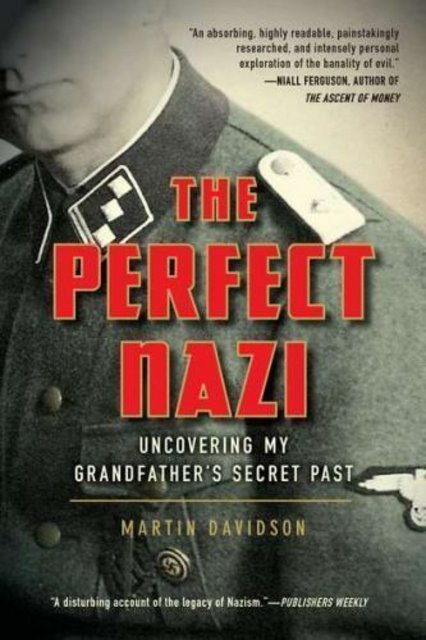 Book Review: The Perfect Nazi by Martin Davidson
