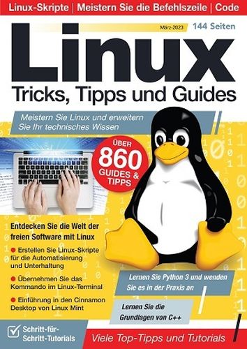 Cover: Linux Tricks, Tipps und Guides &ndash; M&auml;rz 2023
