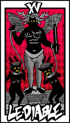 an image of a card, upright. on the card is a shirtless humanoid figure with bat wings and horns, with two leashes wrapped around its wrist connecting to a pair of black, demon like figures with sad faces. on the top of the card is the roman numeral for 15 (XV), while on the bottom of the card is the text 'le diable'