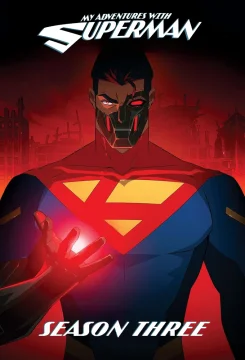 Minhas Aventuras com o Superman 3ª Temporada (2026) WEB-DL 1080p Dual Áudio