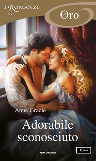 Anne Gracie - Adorabile sconosciuto (2024)