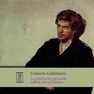 Umberto Galimberti - La condizione giovanile nell'età del nichilismo (2022) (mp3 - 128 kbps)