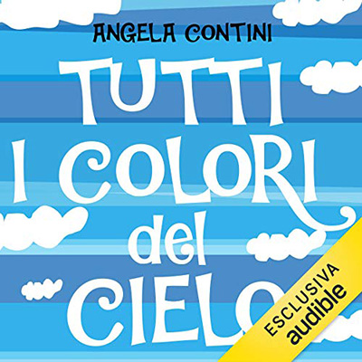 Angela Contini - Tutti i colori del cielo (2020) (mp3 - 128 kbps)