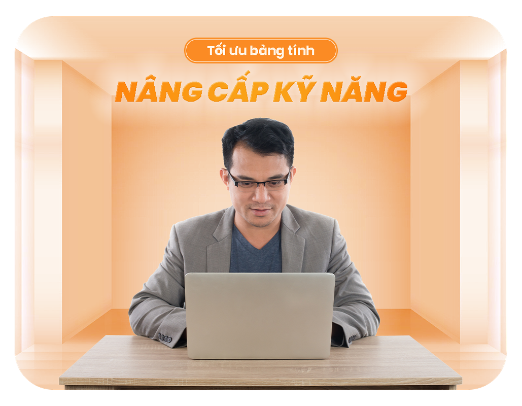 Google Spreadsheet: Tối ưu bảng tính, nâng cấp kỹ năng!