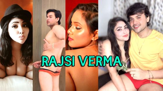 Rajsi verma 2022 Exclusive 3sum Nude Video Watch Online