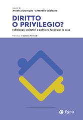 Annalisa Gramigna, Antonello Scialdone – Diritto o privilegio? (2026)