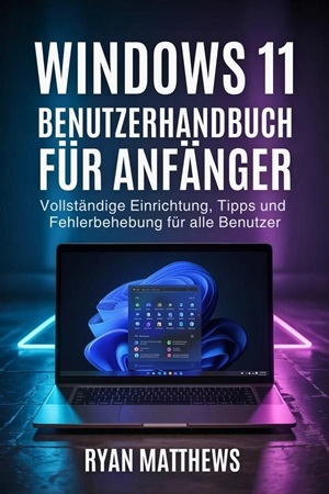 windows-11-benutzerhandbuch-fuer-anfaenger-epub-3-ryan-matthews.jpg
