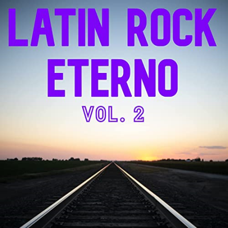 VA   Latin Rock Eterno Vol. 2 (2022)