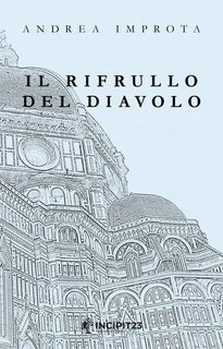 Andrea Improta - Il rifrullo del diavolo (2024)